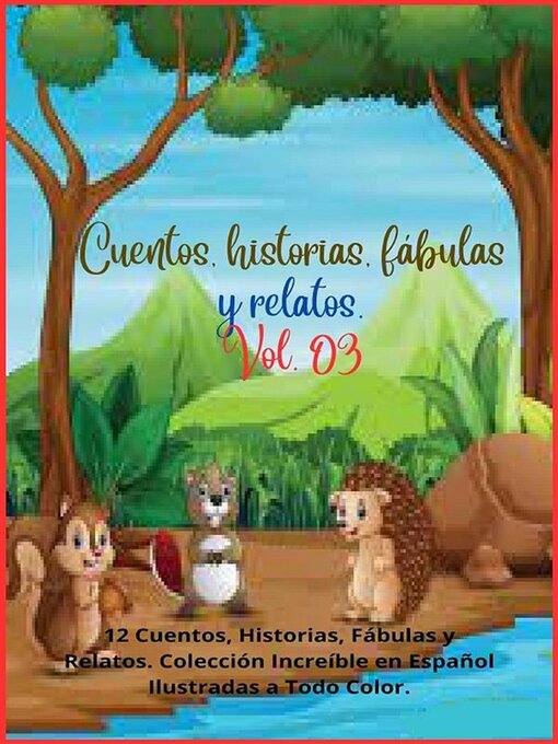 Title details for Cuentos, historias, fábulas y relatos. Volume 3 by Zoila Camacho - Available